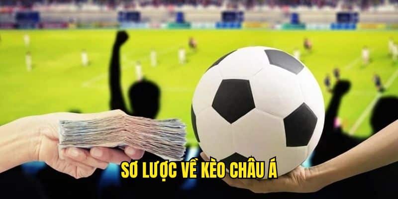 Kèo Châu Á Là Gì? Tại Sao Lại Hot Đến Vậy?